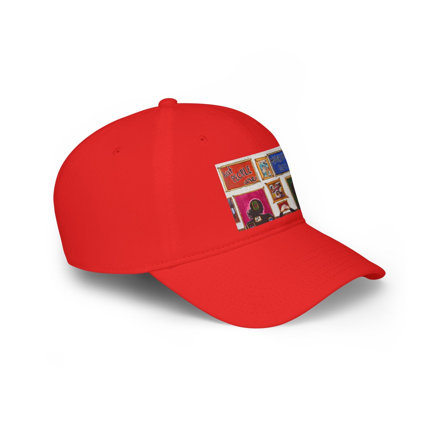 "But People Are Museums Too" Baseball Cap (North America)