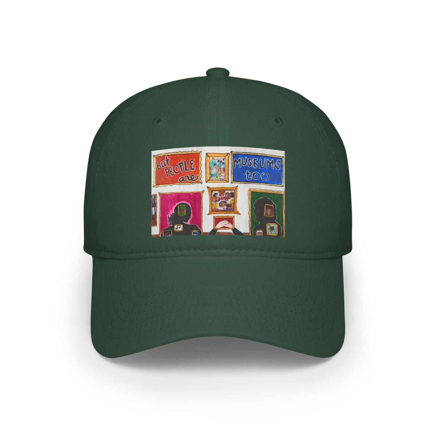 "But People Are Museums Too" Baseball Cap (North America)